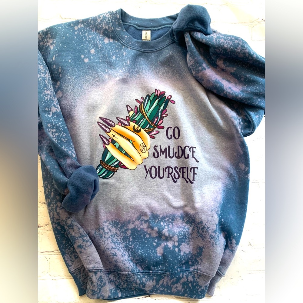Go Smudge Yourself Sweatshirt